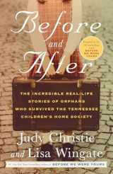 9780593156704-0593156706-Before and After: The Incredible Real-Life Stories of Orphans Who Survived the Tennessee Children's Home Society