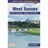 9781846742286-1846742285-Best Foot Forward: West Sussex