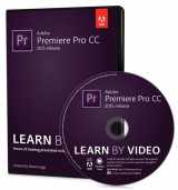 9780134397832-0134397835-Adobe Premiere Pro CC Learn by Video (2015 Release)