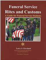 9780998257143-0998257141-Funeral Service Rites and Customs: A Guide for Funeral Service Students