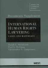 9780314198921-031419892X-Documents Supplement to International Human Rights Lawyering, Cases and Materials (American Casebook Series)