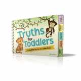 9781984412072-1984412078-Truths for Toddlers