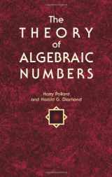 9780486404547-0486404544-The Theory of Algebraic Numbers (Dover Books on Mathematics)