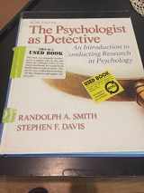 9780205859078-0205859070-The Psychologist as Detective: An Introduction to Conducting Research in Psychology (6th Edition)