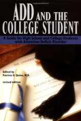 9781557986634-1557986630-ADD and the College Student: A Guide for High School and College Students with Attention Deficit Disorder