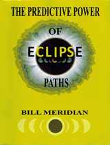 9780615345253-0615345255-The Predictive Power of Eclipse Paths