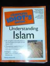 9780028642338-0028642333-The Complete Idiot's Guide to Understanding Islam (The Complete Idiot's Guide)