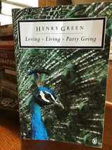 9780140186918-0140186913-Loving; Living; Party Going (Penguin Twentieth-Century Classics)