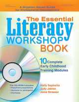 9780876590591-0876590598-Essential Literacy Workshop Book: 10 Complete Early Childhood Training Modules