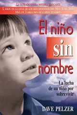9780757301360-0757301363-El Niño Sin Nombre: La lucha de un niño por sobrevivir (Spanish Edition)