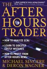 9780071362665-0071362665-The After-Hours Trader: How to Make Money 24 Hours a Day Trading Stocks at Night