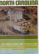 9780897811576-0897811577-North Carolina: New Directions for an Old Land : An Illustrated History of Tar Heel Enterprise