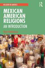 9780367250133-0367250136-Mexican American Religions (Religion in America)