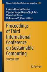 9789811645372-981164537X-Proceedings of Third International Conference on Sustainable Computing: SUSCOM 2021 (Advances in Intelligent Systems and Computing, 1404)