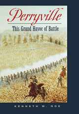 9780813122090-0813122090-Perryville: This Grand Havoc of Battle