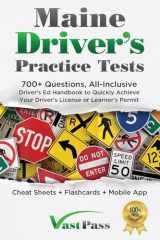 9781955645416-1955645418-Maine Driver's Practice Tests: 700+ Questions, All-Inclusive Driver's Ed Handbook to Quickly achieve your Driver's License or Learner's Permit (Cheat Sheets + Digital Flashcards + Mobile App)