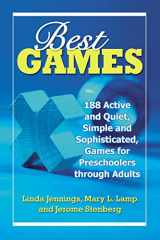 9780786467075-078646707X-Best Games: 188 Active and Quiet, Simple and Sophisticated, Games for Preschoolers through Adults