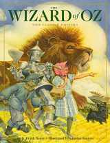 9781604335422-1604335424-The Wizard of Oz Hardcover: The Classic Edition (by acclaimed illustrator) (Charles Santore Children's Classics)