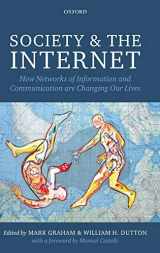 9780199661992-0199661995-Society and the Internet: How Networks of Information and Communication are Changing Our Lives