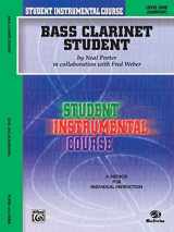 9780757905957-0757905951-Student Instrumental Course Bass Clarinet Student: Level I