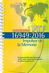 9781576812044-1576812049-El Impulsor de la Memoria Automotriz IATF 16949:2016 (Spanish Edition)