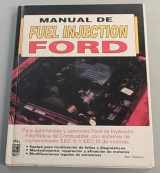 9789688803561-9688803561-Ford: Manual de Fuel Injection = Ford Fuel Injection Manual (Spanish Edition)