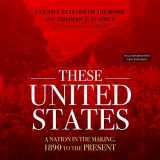 9781504658683-150465868X-These United States: A Nation in the Making, 1890 to the Present