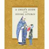 9781936270170-193627017X-A Child's Guide to the Divine Liturgy