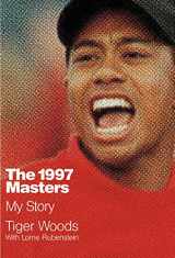 9781538743973-1538743973-The 1997 Masters: My Story