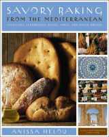 9780060542191-0060542195-Savory Baking from the Mediterranean: Focaccias, Flatbreads, Rusks, Tarts, and Other Breads