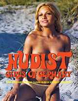9781840686760-1840686766-Nudist Girls Of Germany: Nude Photography From Classic German Naturist Magazines