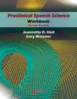 9781597565219-1597565210-Preclinical Speech Science Workbook, Second Edition