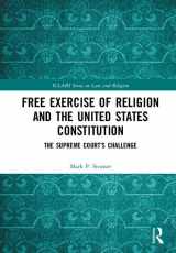 9780815366898-0815366892-Free Exercise of Religion and the United States Constitution: The Supreme Court’s Challenge (ICLARS Series on Law and Religion)
