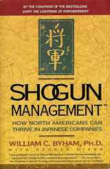 9780887306884-0887306888-Shogun Management: How North Americans Can Thrive in Japanese Companies