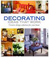 9781561589500-1561589500-Decorating Ideas that Work: Creative Design Solutions for Your Home