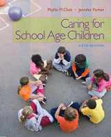 9781111298135-1111298130-Caring for School-Age Children (PSY 681 Ethical, Historical, Legal, and Professional Issues in School Psychology)