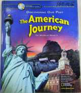 9780078693779-0078693772-Discovering Our Past the American Journey to World War 1 Grade 8 California Teacher Edition