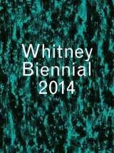 9780300196870-0300196873-Whitney Biennial 2014