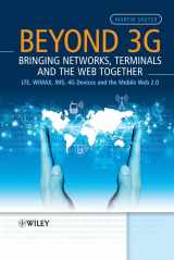 9780470751886-0470751886-Beyond 3G - Bringing Networks, Terminals and the Web Together: LTE, WiMAX, IMS, 4G Devices and the Mobile Web 2.0