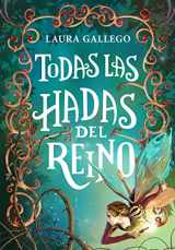 9788490433713-8490433712-Todas las hadas del reino / All the Fairies in the Kingdom (Spanish Edition)