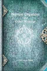 9781520455181-1520455186-Novum Organum and Other Writings