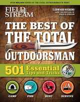 9781681887616-1681887614-Field & Stream: Best of Total Outdoorsman: | Survival Handbook | Outdoor Survival | Gifts For Outdoorsman | 501 Essential Tips and Tricks