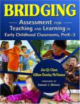 9781412950091-1412950090-Bridging: Assessment for Teaching and Learning in Early Childhood Classrooms, PreK-3