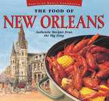 9789625931005-9625931007-The Food of New Orleans: Authentic Recipes from the Big Easy [Cajun & Creole Cookbook, Over 80 Recipes] (Food Of The World Cookbooks)