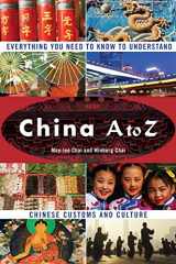 9780452288874-0452288878-China A to Z: Everything You Need to Know to Understand Chinese Customs and Culture