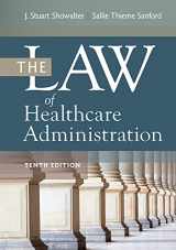 9781640553774-1640553770-The Law of Healthcare Administration, Tenth Edition