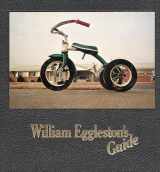 9780870703782-0870703781-William Eggleston's Guide