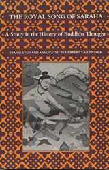 9780877730422-0877730423-Royal Song of Saraha: Study in the History of Buddhist Thought