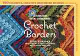 9781603425384-1603425381-Around the Corner Crochet Borders: 150 Colorful, Creative Edging Designs with Charts and Instructions for Turning the Corner Perfectly Every Time