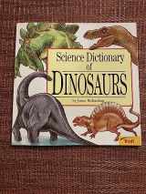 9780816770120-0816770123-Science dictionary of dinosaurs